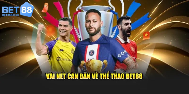 Giới thiệu cơ bản về thể thao Bet88